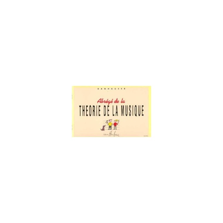 Abrégé de la théorie de la musique - L'Atelier du Piano