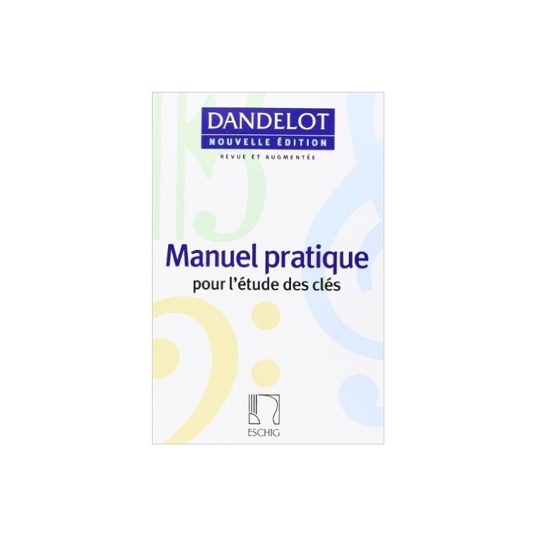 Dandelot - Manuel pratique pour l'étude des clés