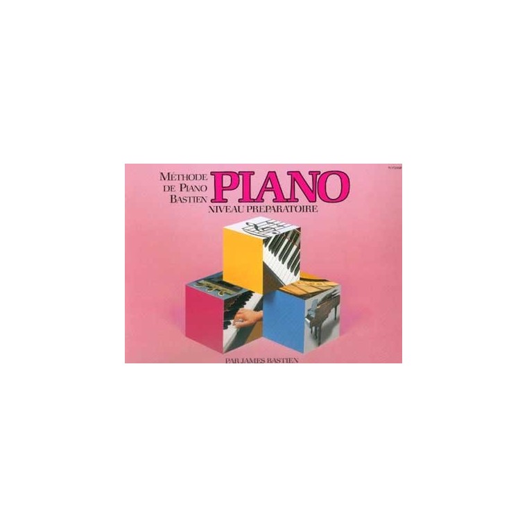 Bastien - Méthode de piano - Niveau préparatoire