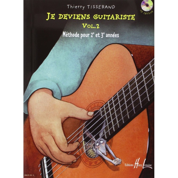 Tisserand - Je deviens guitariste - Vol.2