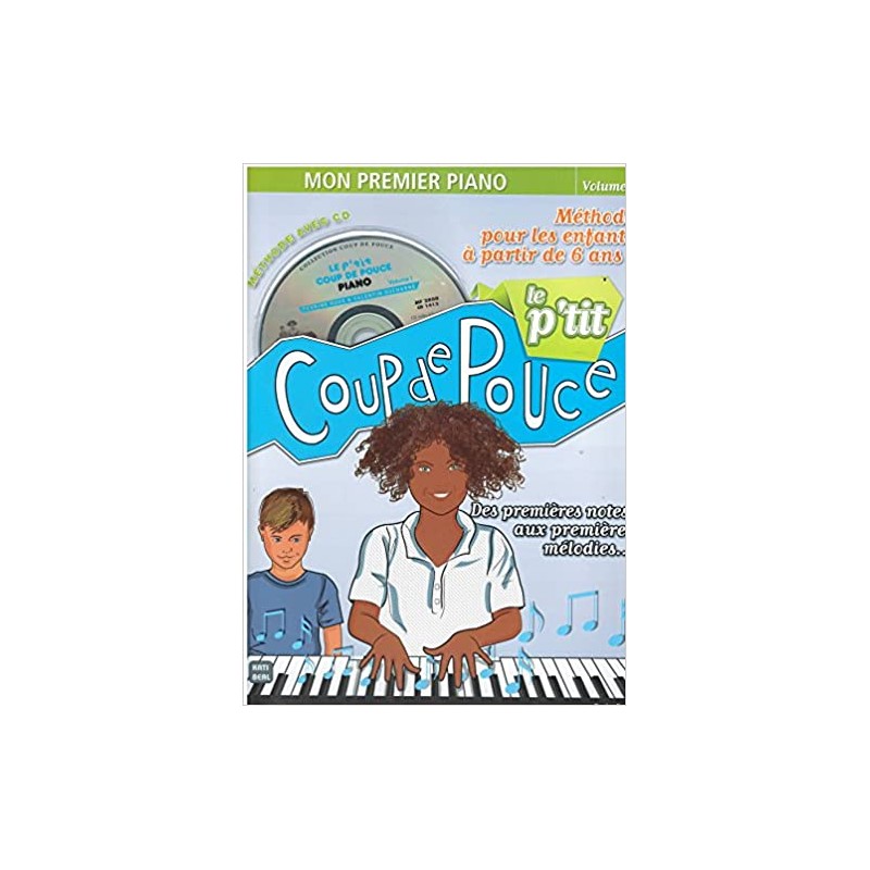 Le p'tit coup de pouce Piano - Méthode de piano enfants