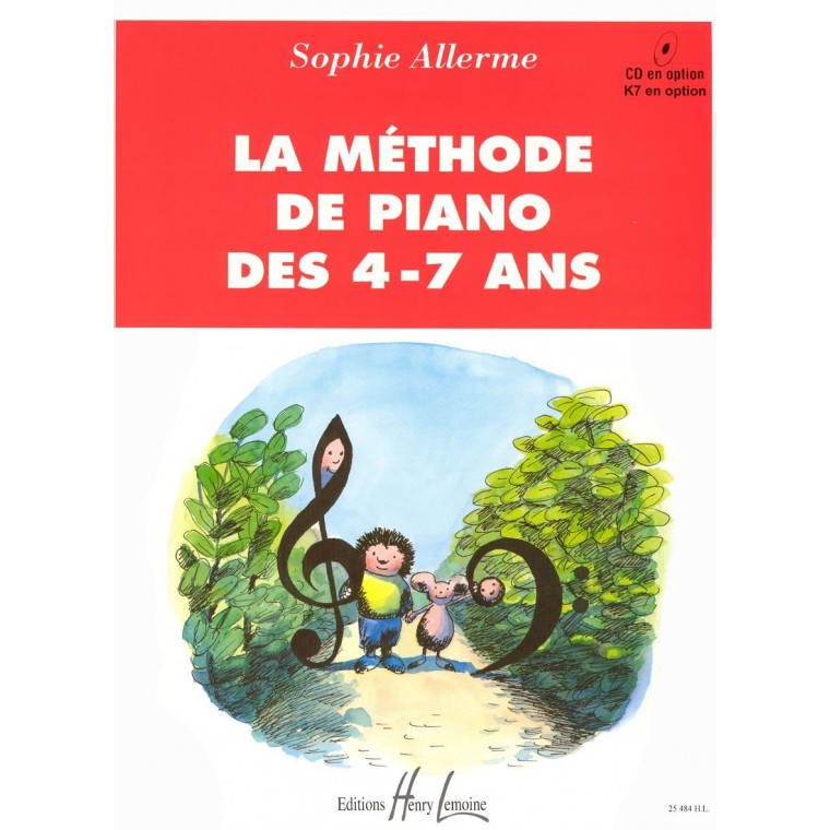 Allerme Sophie - La méthode de piano des 4-7 ans - Lemoine