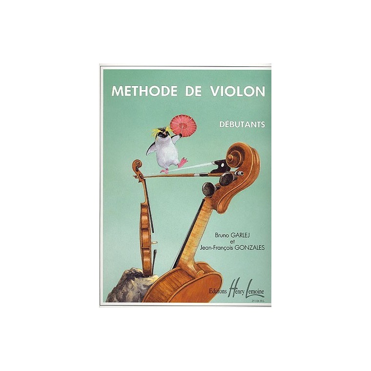 Garlej - Méthode de violon - Vol.1