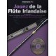 Jouez de la flûte Irlandaise - Méthode avec CD