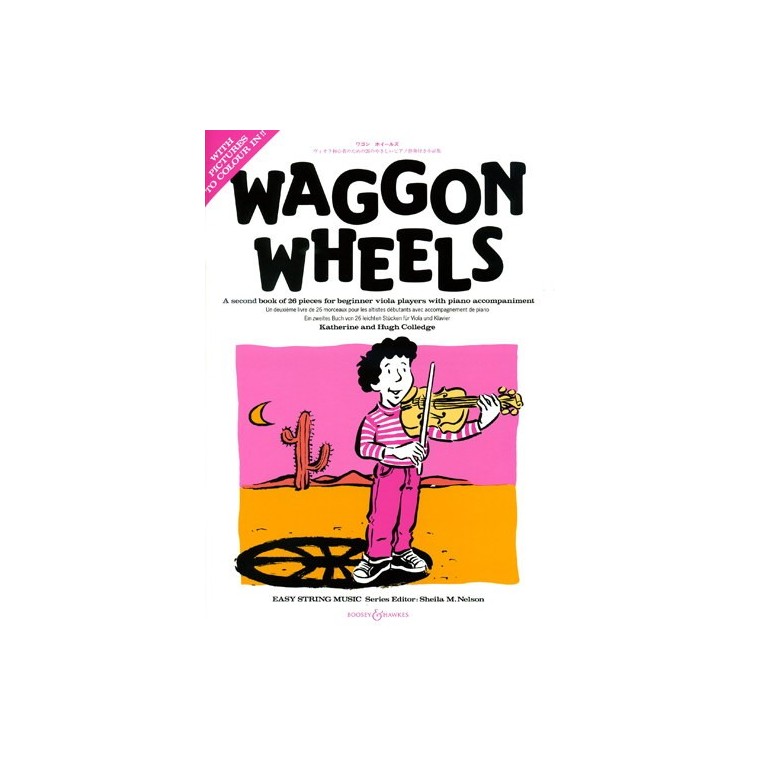 Colledge - Waggon Wheels - Méthode d'alto débutant - Second book