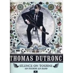 thomas Dutronc Silence on tourne, on tourne en rond