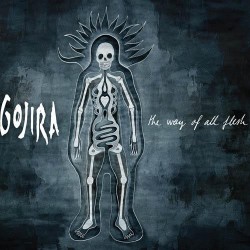 Gojira - The way of life
